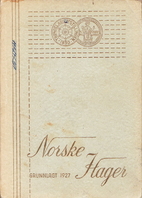 Norske Hager, Grunnlagt 1927 by Harald…
