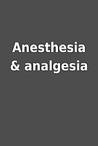 Anesthesia & analgesia