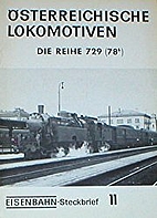 Österreichische Lokomotiven; die Reihe 729…