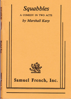 Squabbles: A comedy in two acts by Marshall…