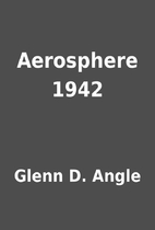 Aerosphere 1942 by Glenn D. Angle
