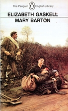 Mary Barton by Elizabeth Gaskell