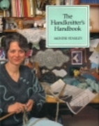 The Handknitter's Handbook by Montse Stanley