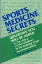 Sports Medicine Secrets by M.D. Morris B.…