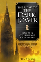 The Road to the Dark Tower: Exploring…