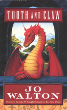 Tooth and Claw by Jo Walton