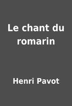 Le chant du romarin by Henri Pavot
