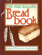 The New Zealand Bread Book by Mary Browne