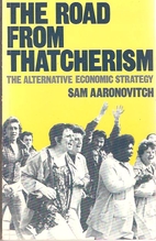 The Road from Thatcherism: Alternative…