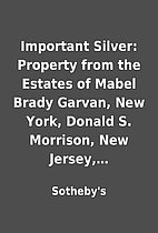 Important Silver: Property from the Estates…