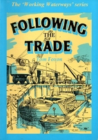 Following the Trade by Tom Foxon