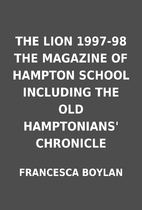 THE LION 1997-98 THE MAGAZINE OF HAMPTON…