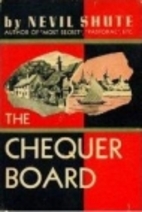The Chequer Board by Nevil Shute