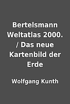 Bertelsmann Weltatlas 2000. / Das neue…