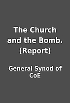 The Church and the Bomb. (Report) by General…