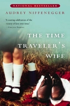 The Time Traveler's Wife by Audrey…