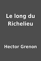 Le long du Richelieu by Hector Grenon