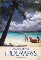America's Great Hideaways by Erik Larson