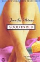 Good in Bed by Jennifer Weiner