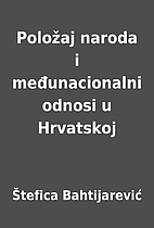 Položaj naroda i međunacionalni odnosi u…
