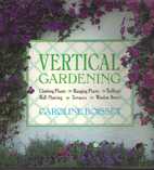 Vertical Gardening: Climbing Plants, Hanging…