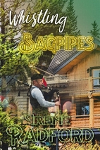 Whistling Bagpipes : Whistling River Lodge…