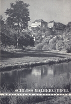 Schloss Malberg/Eifel by Jörg Gamer