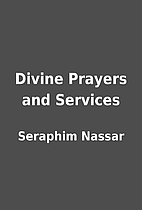 Divine Prayers and Services by Seraphim…