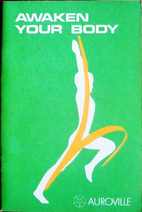 Awaken Your Body by Ursula