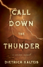 Call Down the Thunder: A Crime Novel by…