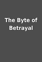 The Byte of Betrayal
