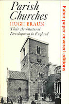 Parish Churches: Their Architectural…