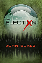 An Election by John Scalzi