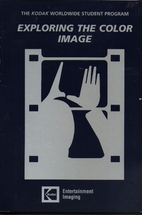 Exploring the Color Image: Professinal…