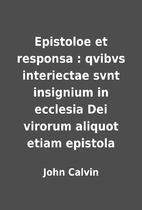 Epistoloe et responsa : qvibvs interiectae…