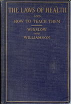 The laws of health and how to teach them, by…