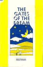 Gates of the Dream by Geza Roheim