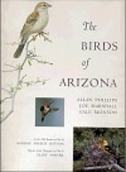 Birds of Arizona by Allan Phillips