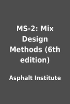 MS-2: Mix Design Methods (6th edition) by…