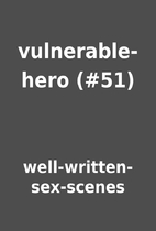 vulnerable-hero (#51) by…