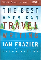The Best American Travel Writing 2003 by Ian…
