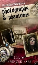 Photographs & Phantoms (The Gaslight…