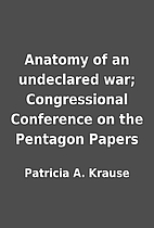 Anatomy of an undeclared war; Congressional…