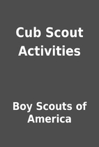 Cub Scout Activities by Boy Scouts of…