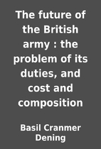 The future of the British army : the problem…