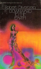 Downward to the Earth by Robert Silverberg