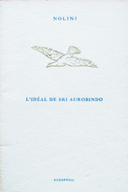 L'Idéal de Sri Aurobindo et Le Yoga de Sri…