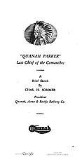 Quanah Parker last chief of the Comanches,…