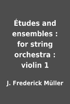 Études and ensembles : for string orchestra…