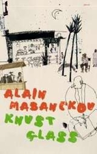 Broken Glass by Alain Mabanckou